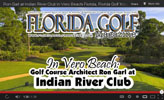 In Vero Beach: Indian River Club, by Golf Course Architect & Builder, Ron Garl