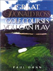 The book, Great Donald Ross Golf Courses You Can Play