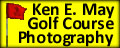 Professional Golf Course Photographer, Ken E May
